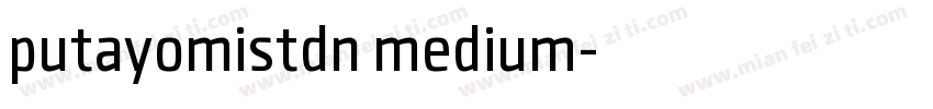 putayomistdn medium字体转换